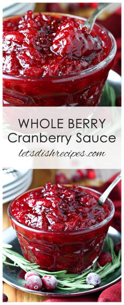 Whole Berry Cranberry Sauce | Let's Dish Recipes